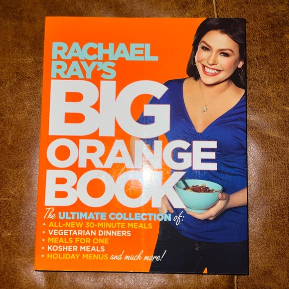 Rachael Ray’s BIG ORANGE BOOK The Ultimate Collection Clarkson/Potter Publishers - Picture 1 of 6
